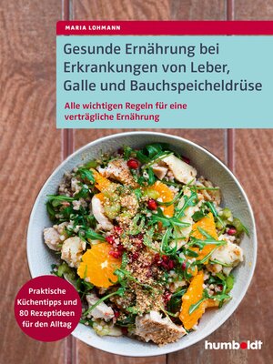 cover image of Gesunde Ernährung bei Erkrankungen von Leber, Galle und Bauchspeicheldrüse